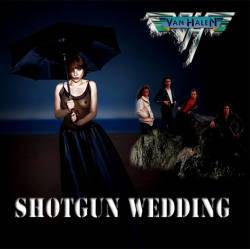 Van Halen : Shotgun Wedding